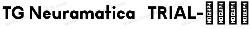 TG Neuramatica   TRIAL字体转换